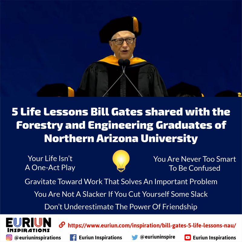 5 Life Lessons Bill Gates Shared With The Graduates of Northern Arizona University