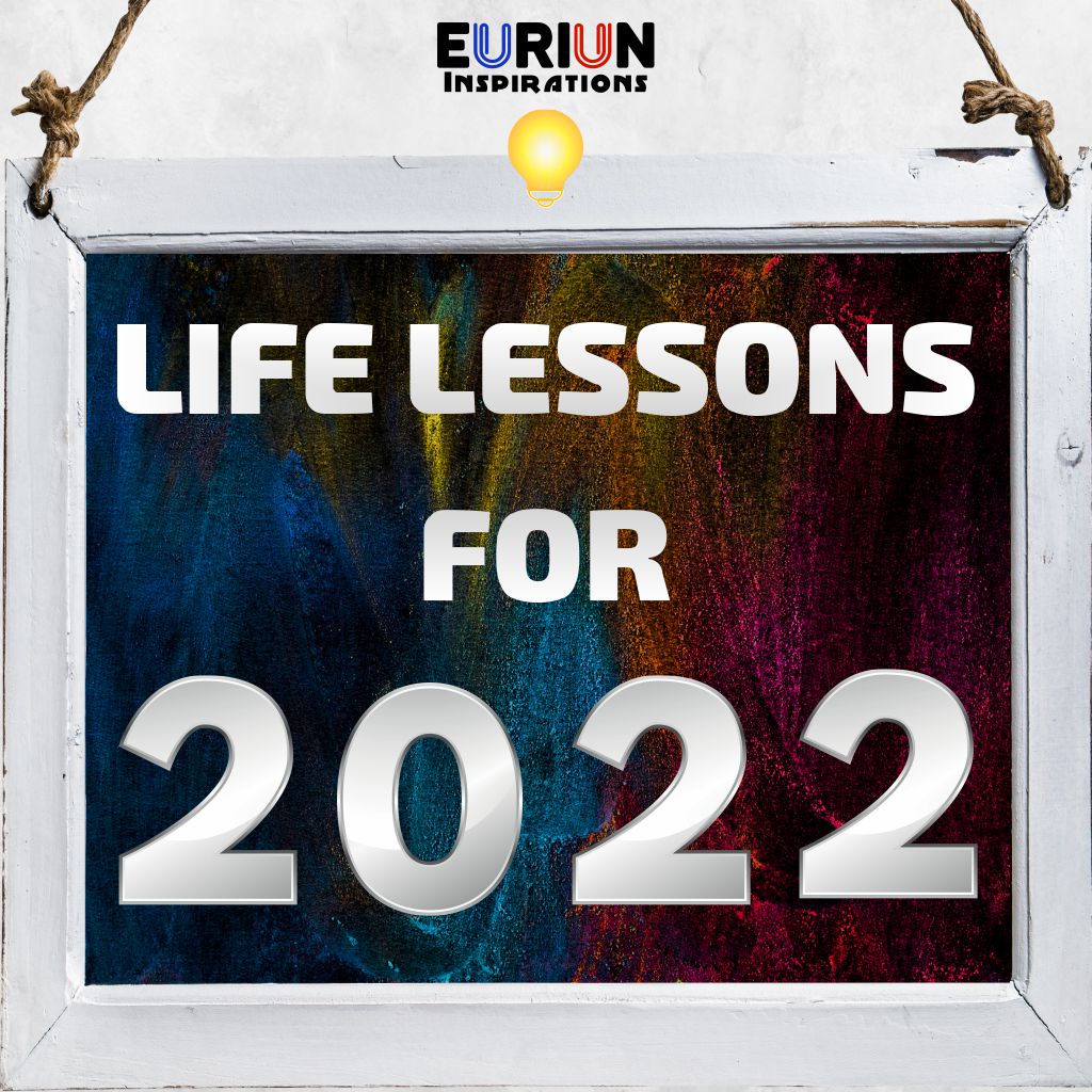 Life Lessons for 2022