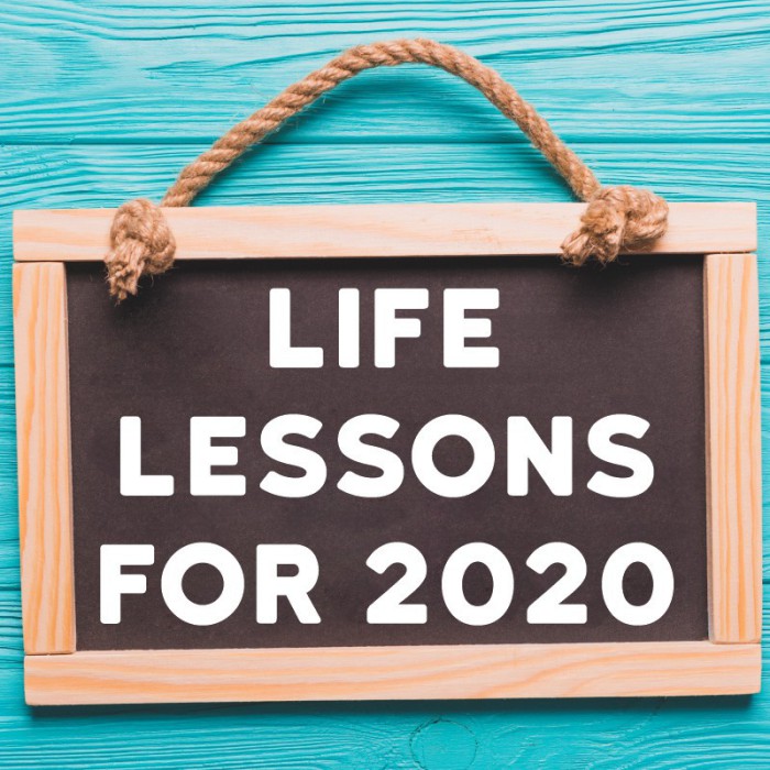 Life Lessons for 2020