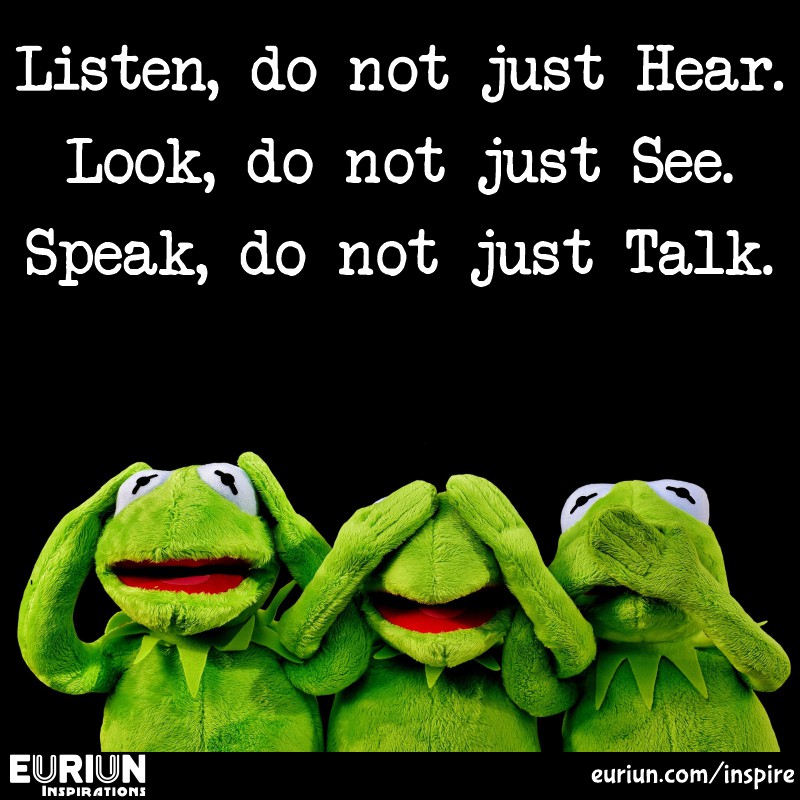 Listen, Look, Speak